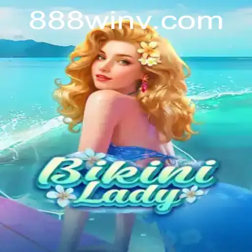 Dive into the World of BikiniLady: The Ultimate Gaming Experience with 888win
