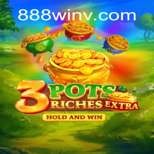 Discovering 3potsExtra: An Exciting Journey with 888win