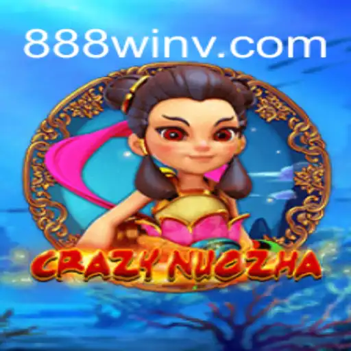 CrazyNuoZha: A Thrilling Adventure in the World of Gaming