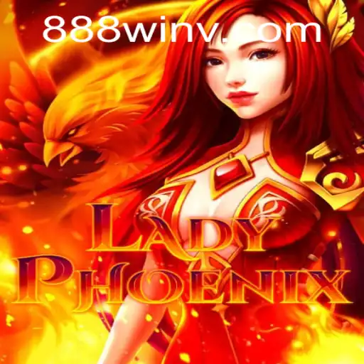 Discover the Thrilling World of LadyPhoenix with 888win