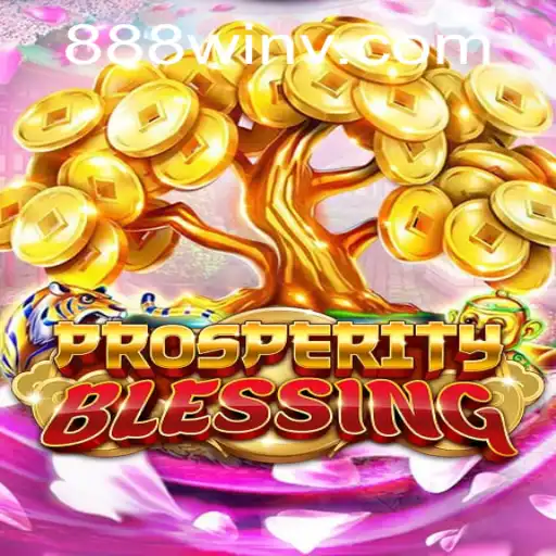 Unraveling the Exciting World of ProsperityBlessing: A Journey to 888win